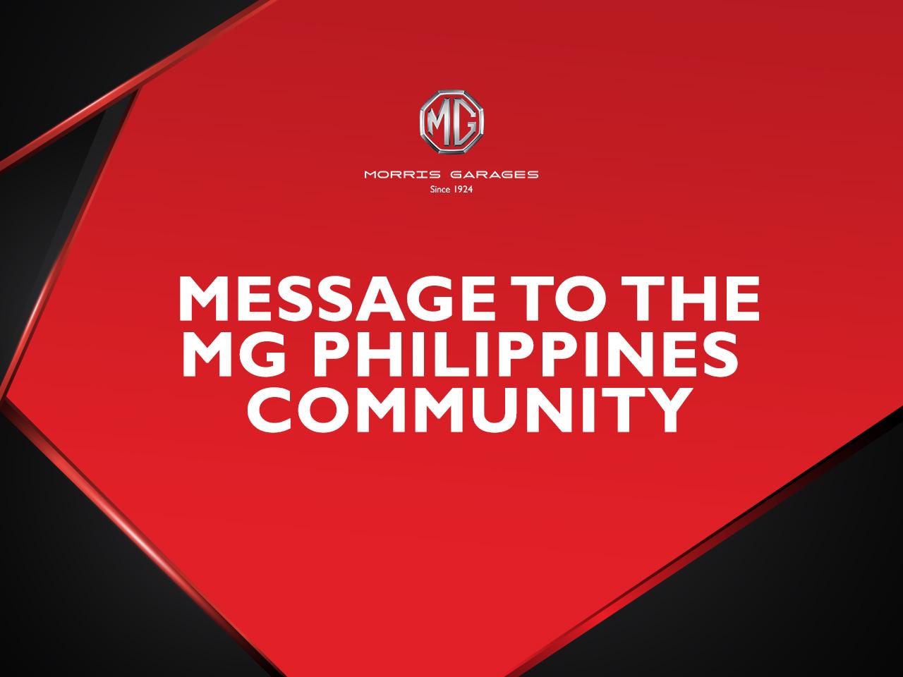 MESSAGE TO THE MG PHILIPPINES COMMUNITY